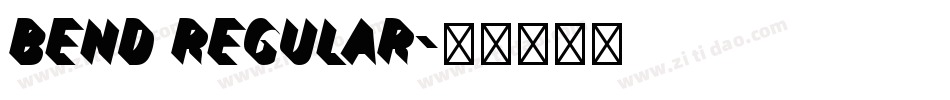 BEND Regular字体转换